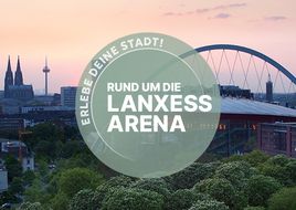 Lanxess Arena in Köln: So planst du einen perfekten Tag vor deinem Event