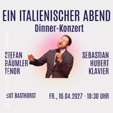 Dinner-Konzert Ein italienischer Abend - Stefan B&auml;umler, Tenor & Sebastian Hubert, Piano
