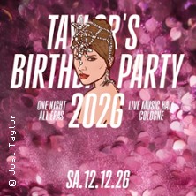 Just Taylor Birthday Special