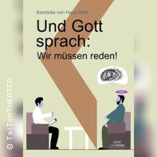 Und Gott sprach: Wir m&uuml;ssen reden!