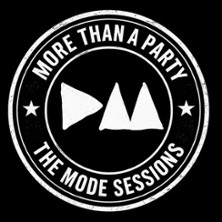 More than a Party (Depeche Mode Party) | 
The Mode Sessions Part 3