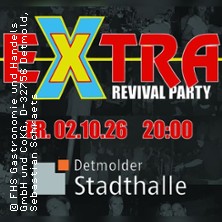EXTRA Revival Party - Zur&uuml;ck in die legend&auml;re Zeit | Stadthalle Detmold