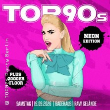 TOP90s: 90s Pop, Eurodance, Trash - Neon Special