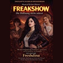 Musical Krimi Dinner - Freakshow &ndash; Die Hoffnung stirbt zuletzt