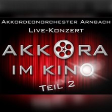 Akkora im Kino - Teil 2 by Akkordeonorchester Arnbach 1988 e.V.