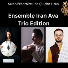 Ensemble Iran Ava &ndash; Trio Edition | Salon L'&eacute;critoire und Quiche-Haus