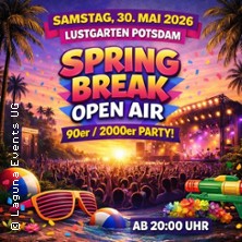 Spring Break 90er/2000er OpenAir mit DJ Magic Mike Fire, Lars Abraham u.a.