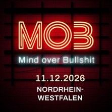MOB - MindOverBullshit | Zeit f&uuml;r Klarheit statt Bullshit