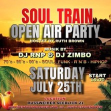 SOUL TRAIN OPEN AIR PARTY | Soul - Funk - R&lsquo;n&lsquo;B - HipHop