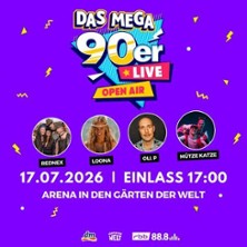 Das Mega 90er Live Open Air - Rednex, Loona, Oli P. Live | G&auml;rten der Welt