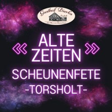 Alte Zeiten Scheunenfete 2026