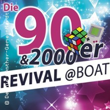 Revival 90er & 2000er Bootsparty