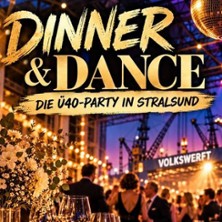 Dinner & Dance - Die &Uuml;40-Party
