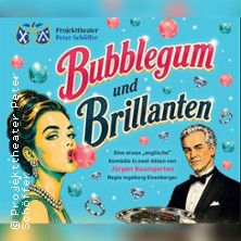 Bubblegum und Brillanten - Eine fast englische Kom&ouml;die von J. Baumgarten