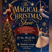 The Magical Christmas Show 2026! - The Magical Christmas Show 2026!
