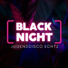 Blacknight | Jugendheim Echtz