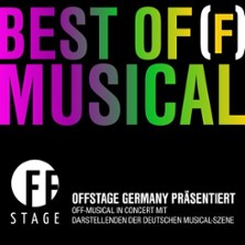Best of(f) Musical - pr&auml;sentiert von OFFStage Germany