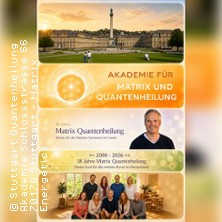 Quantenheilung Stuttgart MatrixEnergetic - Stuttgart Transformation auf Quantenlevel