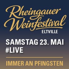 Rheingauer Weinfestival - Eltville 2026 #LIVE ON STAGE