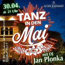 Tanz in den Mai - Die Party des Jahres in D&uuml;sseldorf