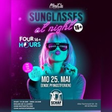 Sunglasses at Night | 16+ Pfingstparty