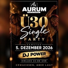 Erwachsen, aber laut! &Uuml;30 Single Party