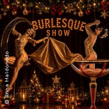 X-Mas Burlesque Show | Echtzeit - Grill & Thrill