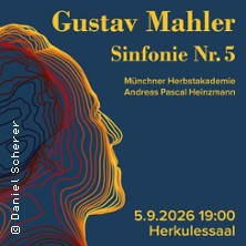 M&uuml;nchner Herbstakademie - Gustav Mahler Sinfonie Nr. 5