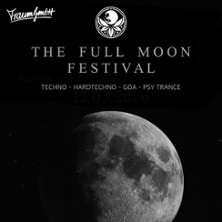 Full Moon Festival #3 - Gr&ouml;&szlig;er, St&auml;rker, Lauter... 2026