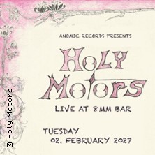 Holy Motors Live @ 8MM bar | Anomic Records presents