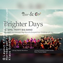 Brighter Days - Gospel Trifft Big Band
