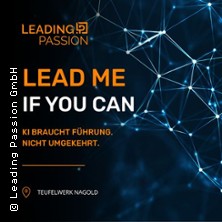 Lead me if you can - Nagold |  Eventreihe 2026 by Leading Passion