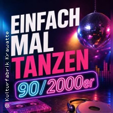 Einfach mal tanzen &ndash; 90/2000er
