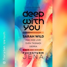 Deep with you Sunday Session | Fuchsturm Jena