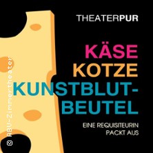 K&auml;se, Kotze. Kunstblutbeutel | 
ABV-Zimmertheater