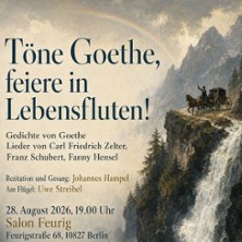 T&ouml;ne Goethe, feiere in Lebensfluten!