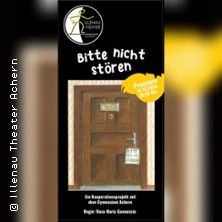 Bitte Nicht St&ouml;ren | Illenau Theater Achern e.V.