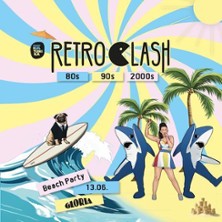 RETRO CLASH Beach Party - Gloria