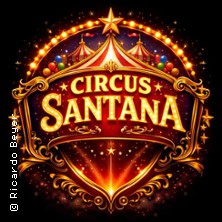 Circus Santana- Traumfabrik