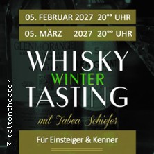 Winter-Tasting "Whisky ohne Grenzen" -  F&uuml;r Einsteiger & Kenner