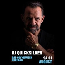 DJ Quicksilver - Parklichter Kurpark Bad Oeynhausen