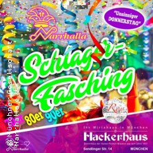 Narrhalla Schlagerfasching im Hackerhaus - Die legend&auml;re Schlagerparty seit 2016