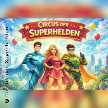Circus der Superhelden in M&uuml;nster