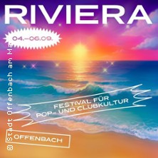 Riviera Festival - Festival f&uuml;r Pop- und Clubkultur