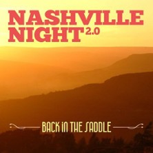 Nashville Night 2.0 - Back in the Saddle