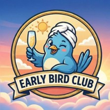 Early Bird Club | Deine Day-Drinking Party