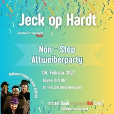 Altweiberparty - 
Festzelt Birkmannsweg