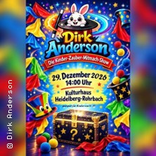Dirk Anderson&acute;s Zauberei f&uuml;r Kinder - Die Kinder-Zauber-Mitmach-Show