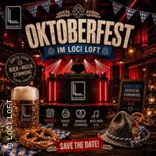 Oktoberfest 2026 im LOCI LOFT - Die gro&szlig;e Wiesn-Party in Berlin-Reinickendorf