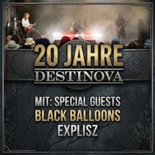 20 Jahre Destinova & Guests | Explisz & Black Balloons